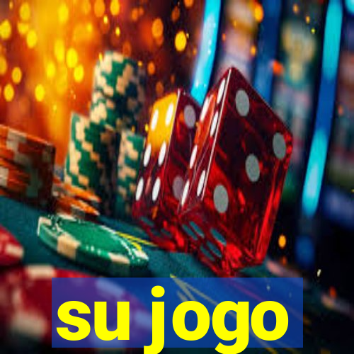 su jogo